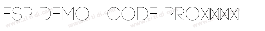 FSP DEMO   Code Pro字体转换